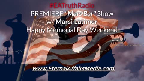 New EA Truth Radio Host Marsi Latimer Wishes Everyone A Happy Memorial Day