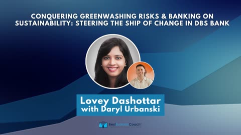Conquering Greenwashing Risks & Banking on Sustainability: Steering the Ship of Change in DBS Bank