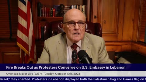 America's Mayor Live (257): Fire Breaks Out as Protesters Converge on U.S. Embassy in Lebanon