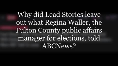 Why did Lead Stories leave out what Regina Waller told ABCNews?