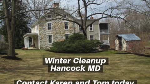 Landscaping Contractor Hancock MD Winter Cleanup