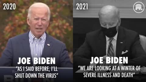 GOP:- Joe Biden claimed he would “shut down the virus.”...Biden failed.