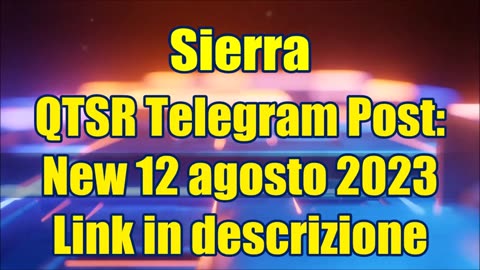 - QTSR Telegram Post: 12 agosto 2023 -