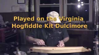 Part Z- Building the Virginia Hogfiddle Kit