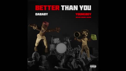 NBA Youngboy & Da Baby - Better Than You Mixtape