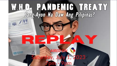 CDC PH WH (021024) - Replay: W.H.O. PANDEMIC TREATY Sang-Ayon Na Daw Ang Pilipinas?