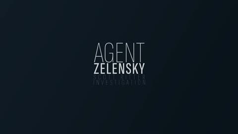 Agent Zelensky — Part 2