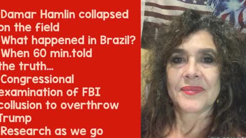 1/2/23 Damar Hamlin Collapse updates! Mil. betrayal of Bolsonaro,60 Min tells truth @ vax injuries!