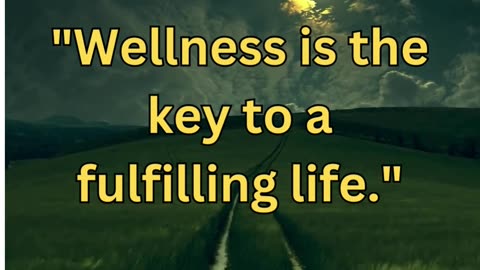 Embracing Wellness as the Key