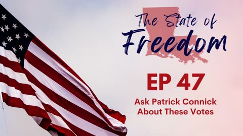 Episode 47 - Ask Patrick Connick About These Votes