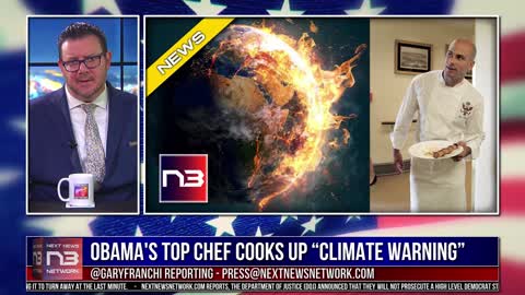 [2022-12-11] Obama's Top Chef Cooks Up “CLIMATE WARNING,” Says These 3 Things Will Disappear Soon