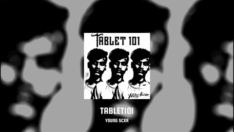 TABLET101(Official audio) - YOUNG SCXR