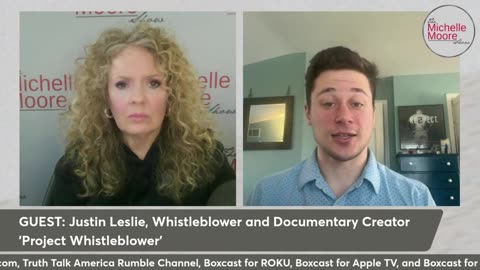Project Whistleblower Justin Leslie Interview on Michelle Moore Show גסטין לסלי ראיון