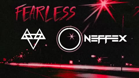 NEFFEX - Fearless #