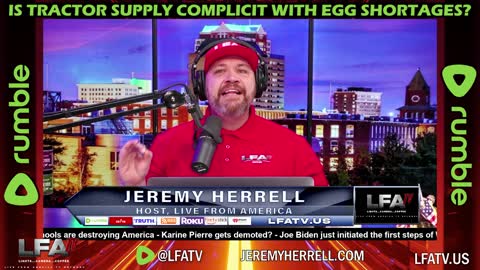 LFA TV CLIP: TRACTOR SUPPLY COMPLICIT IN EGG SHORTAGE!