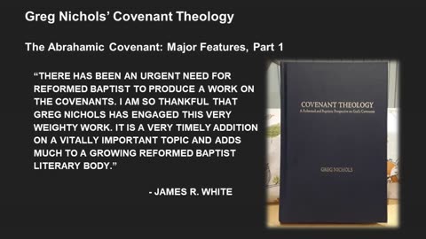 Greg Nichols' Covenant Theology Lecture 14