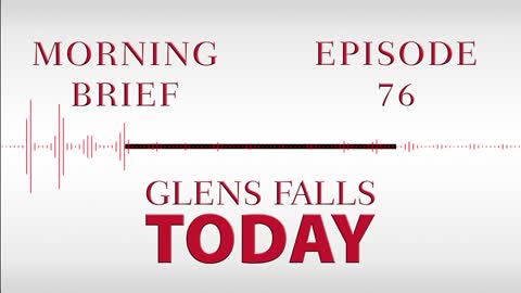 Glens Falls TODAY: Morning Brief – Episode 76: Bank Robbery Suspect Appears in Court | 12/29/22