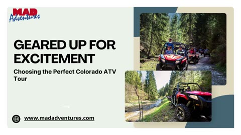 Geared Up for Excitement: Choosing the Perfect Colorado ATV Tour