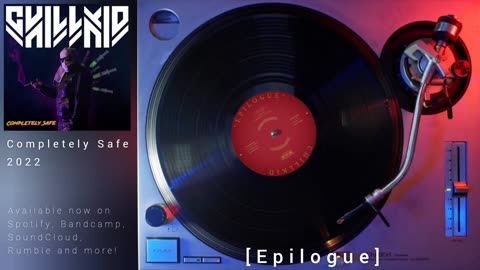 Epilogue (Completely Safe) - ChillKid - Synthwave/Retrowave - 2022