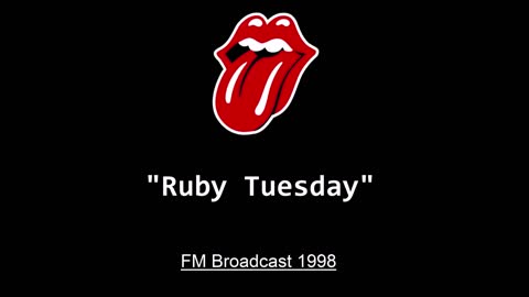 The Rolling Stones - Ruby Tuesday (Live in San Diego, California 1998) FM Broadcast