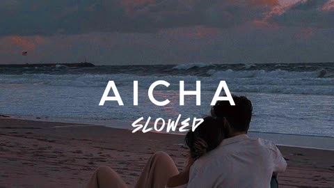 Aicha - Slowed Version