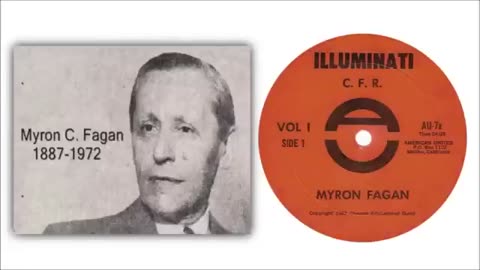 Myron C. Fagan: The Illuminati and the C.F.R [Council of Foreign Relations] (1967)