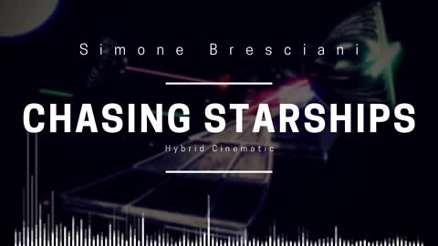 [Royalty-free Music] Chasing Starships