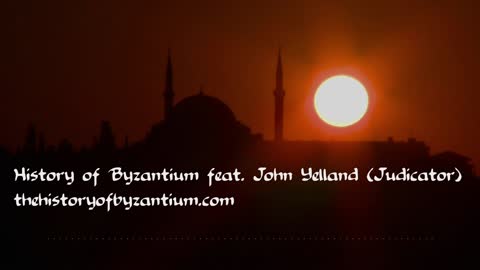 The History of Byzantium Podcast feat. John Yelland (Judicator)