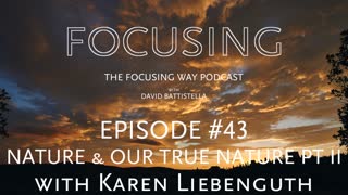 TFW - 044-Karen Liebenguth - Focusing and Nature2