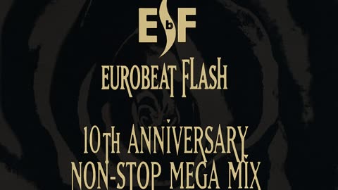 Eurobeat Flash 10th Anniversary Non-Stop Mega Mix - DISC 1