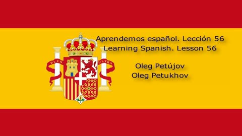 Learning Spanish. Lesson 56. Feelings. Aprendemos español. Lección 56. Sentimientos.