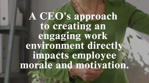 CEO Essential Questions: How do you ensure that employees are engaged and motivated?