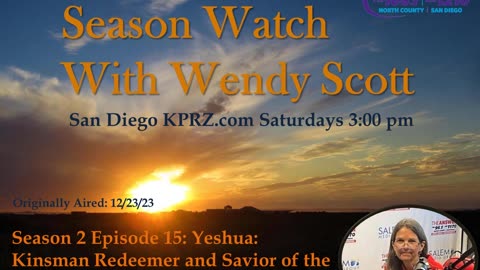 Season 2 Episode 15: Yeshua: Kinsman Redeemer and Savior of the World