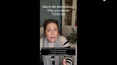 Why you should vote No! Trust your gut Ireland! From a stay at home mother 18-01-24