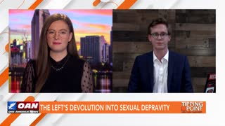 Tipping Point - Kyle Hooten - The Left’s Devolution Into Sexual Depravity