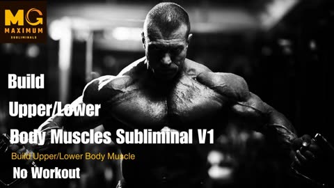 Build Upper/Lower Body Muscle Subliminal (NO GYM WORKOUT REQUIRED | EXTREMELY POWERFUL SBULIMINAL)