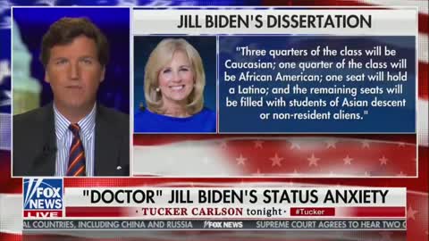 Tucker Carlson breaks down Jill Biden's Ph.D. dissertation