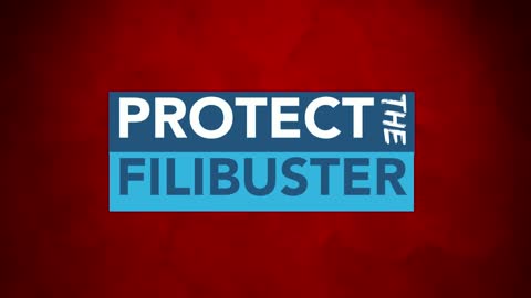Protect The Filibuster