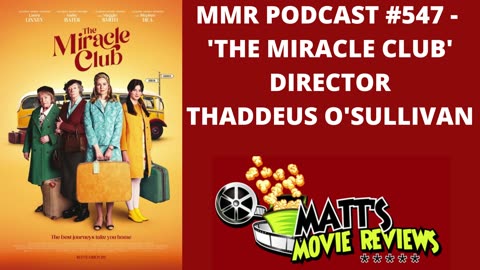 Thaddeus O'Sullivan talks about 'The Miracle Club', the long journey to get the film made and more!