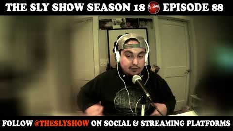 THE SLY SHOW S18E88 (TheSlyShow.com)