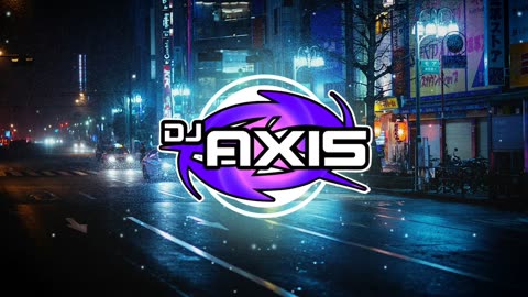 dj Axis - One Rainy Monday