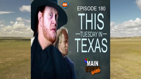 Episode 180: WWF This Tuesday in Texas