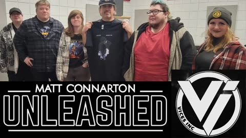 Matt Connarton Unleashed: Vices Inc