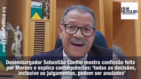 Desembargador Sebastião Coelho mostra confissão feita por Moraes e explica consequências: ‘todas as decisões, inclusive os julgamentos, podem ser anulados’.