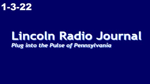 Lincoln Radio Journal 1-3-22