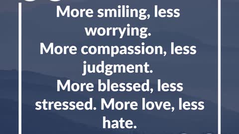 More Smiling, Less Worrying