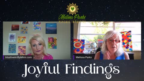 Joyful Findings Show Special Guest: Intuitive Artist, Mimi 2June2021