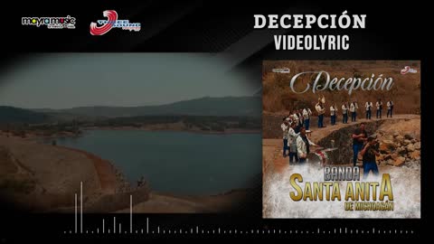 Banda Santa Anita - Decepción (VideoLyrics)(2021)