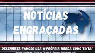 Notícias engraçadas: Desenhista famoso usa a própria merda como tinta!