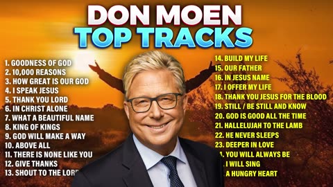 Don Moen Top Tracks ✝️ Praise and Worship Songs